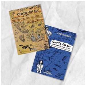 Paquete con los 2 libros de "Clarita del Sur"