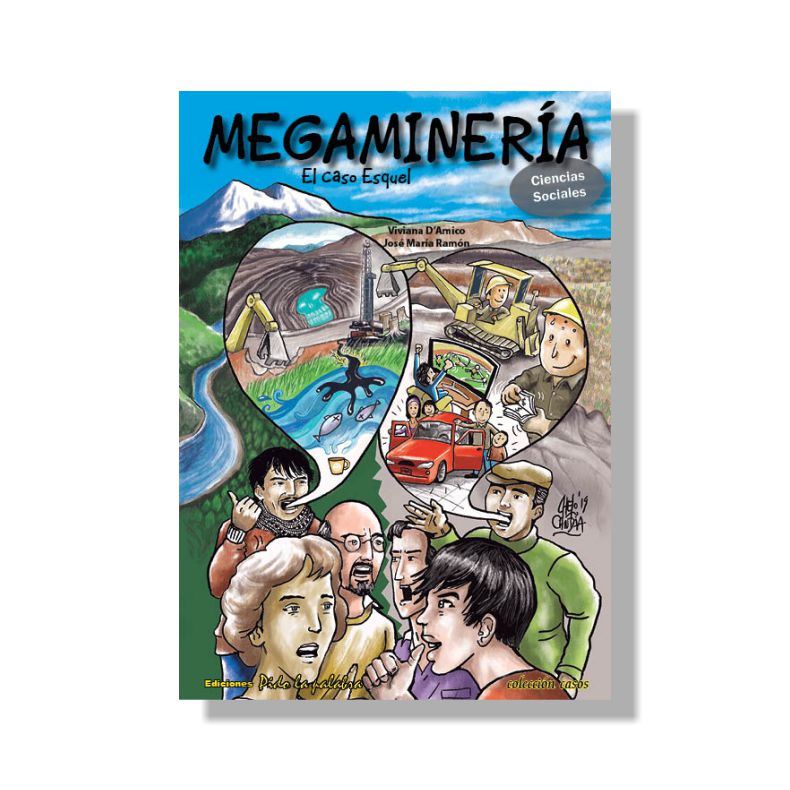 Megaminería, el caso Esquel